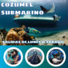 Submarino en cozumel